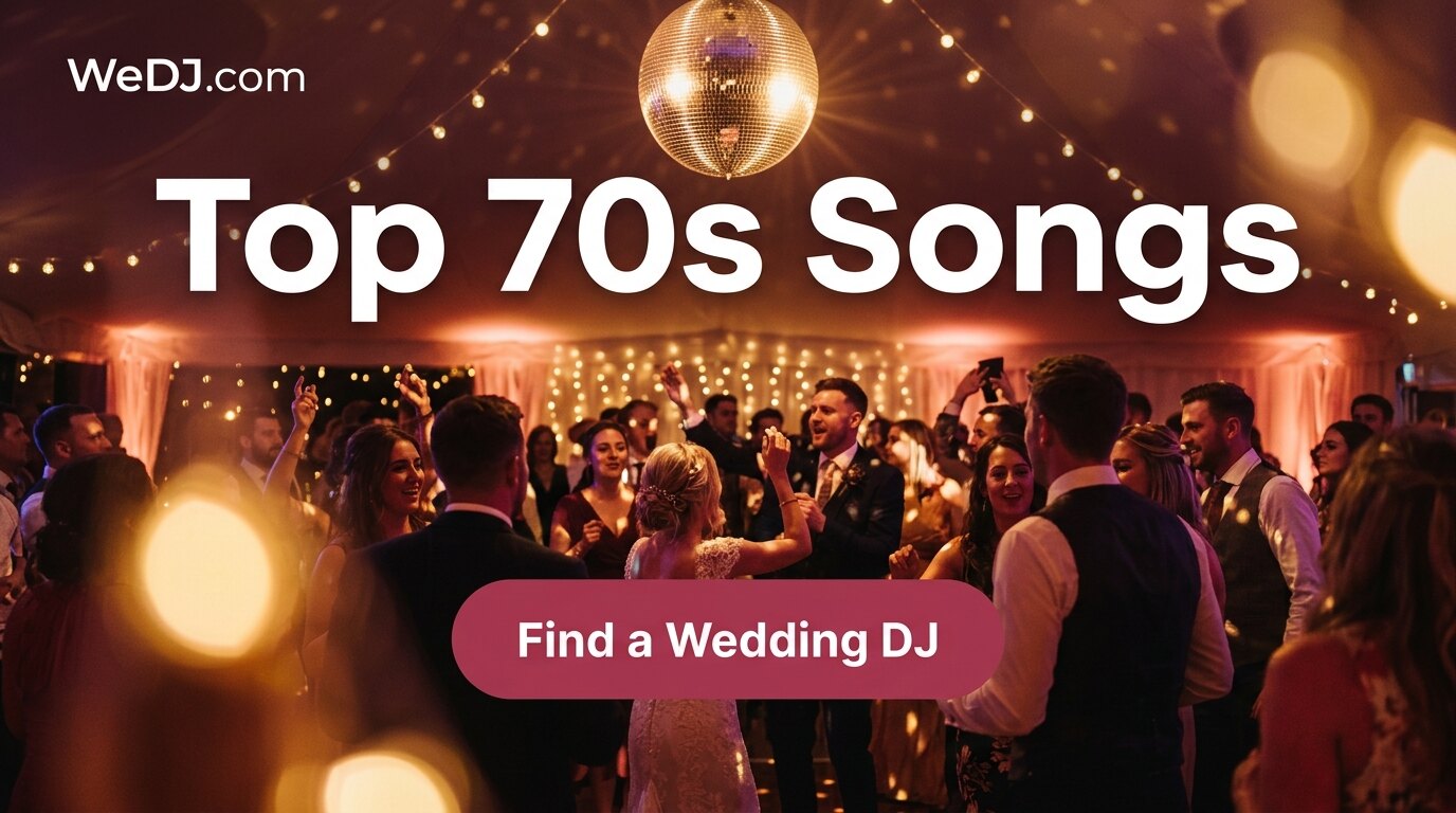 Find a wedding DJ for Top 70s Wedding Songs — Best of the 1970s