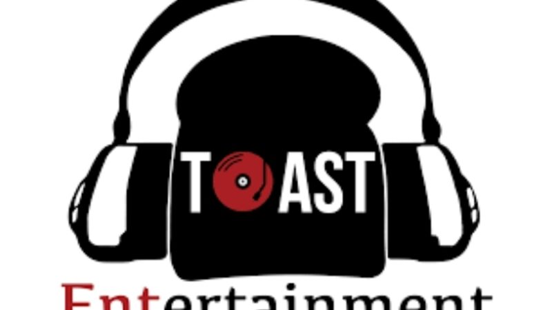 Toast Entertainment