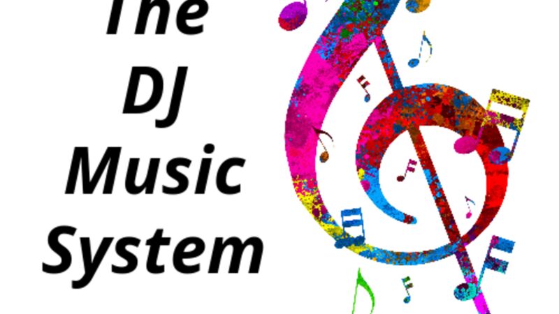 The DJ Music System