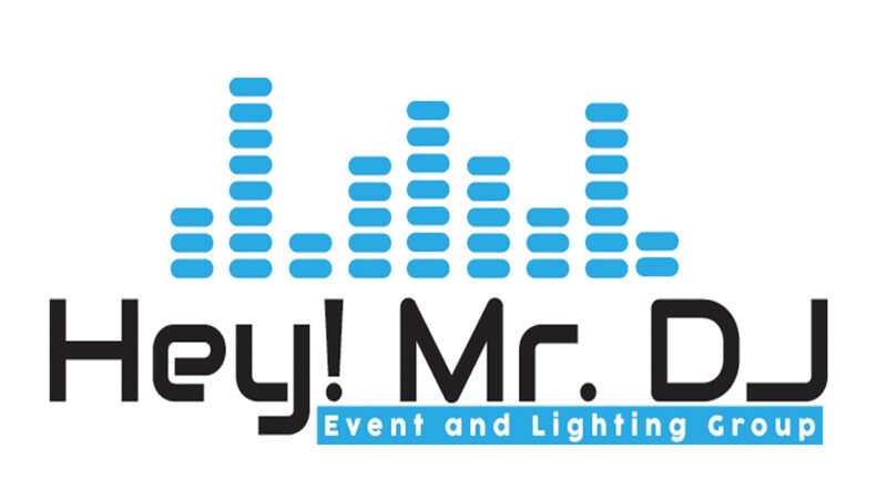 Hey! Mr. DJ, Event and Lighting Group